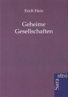 Erich Hein - Geheime Gesellschaften