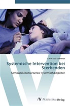 Kim Nicola Lorentzen - Systemische Intervention bei Sterbenden