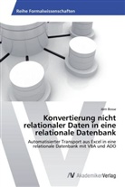 Jörn Bosse - Konvertierung nicht relationaler Daten in eine relationale Datenbank