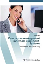 Ismail Celik - Kampagnenmanagement innerhalb eines CRM-Systems