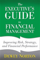 D Norton, D. Norton, Dewey Norton, NORTON DEWEY - Executive''s Guide to Financial Management