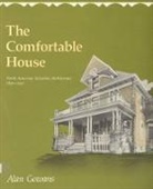 Alan Gowans - Comfortable House