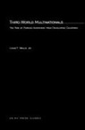 Louis T. Wells Jr, Louis T Wells, Louis T. Wells - Third World Multinationals