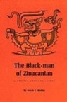 Sarah C. Blaffer - Black-Man of Zinacantan