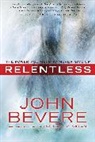John Bevere - Relentless