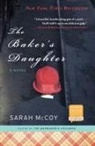 Sarah McCoy - The Baker's Daughter