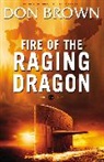 Don Brown - Fire of the Raging Dragon