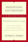 Murray Harris, Murray J. Harris - Prepositions and Theology in the Greek New Testament