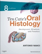 Antonio Nanci - Ten Cate's Oral Histology