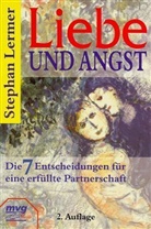 Stephan Lermer - Liebe und Angst