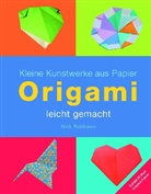 Nick Robinson - Origami - leicht gemacht