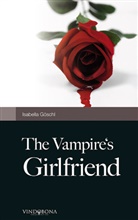 Isabella Göschl - The Vampire's Girlfriend