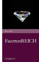Mina Urban, Mina Urban - FacettenREICH