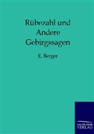 E Berger, E. Berger - Rübezahl und andere Gebirgssagen