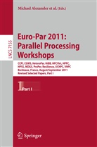 Michael Alexander, Adam Belloum, Adam Belloum et al, George Bosilca, Mario Cannataro, Pasqu D'Ambra... - Euro-Par 2011: Parallel Processing Workshops