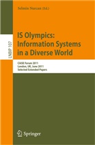 Selmi Nurcan, Selmin Nurcan - IS Olympics: Information Systems in a Diverse World
