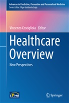 Vincenz Costigliola, Vincenzo Costigliola - Healthcare Overview