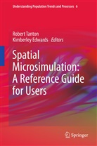 Edwards, Edwards, Kimberley Edwards, Rober Tanton, Robert Tanton - Spatial Microsimulation: A Reference Guide for Users