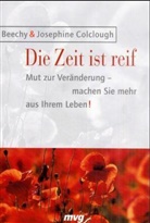 Beechy Colclough, Josephine Colclough - Die Zeit ist reif