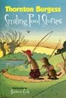 Burgess, Burgess Burgess, Burgess Cady Burgess, Thornton Burgess, Thornton W. Burgess, Harrison Cady... - Thornton Burgess Smiling Pool Stories