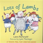 Laura Numeroff, Laura Joffe Numeroff, Lynn Munsinger - Lots of Lambs