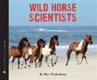 Kathryn Frydenborg, Kay Frydenborg, Frydenborg Kay Frydenborg - Wild Horse Scientists