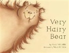 Alice Schertle, Matt Phelan - Very Hairy Bear