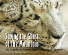 Sy Montgomery, Montgomery Sy Montgomery, Nic Bishop, Nic Bishop, Nic Bishop - Saving the Ghost of the Mountain