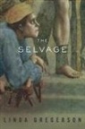 Linda Gregerson - The Selvage
