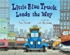 Schertle Alice Schertle, Alice Schertle, McElmurry Jill McElmurry, Jill McElmurry - Little Blue Truck Leads the Way big book