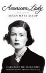 Caroline De Margerie, Caroline/ Fitzgerald De Margerie, Caroline de Margerie - American Lady