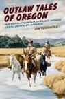 Jim Yuskavitch, Yuskavitch Jim - Outlaw Tales of Oregon
