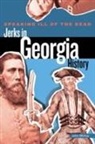 John McKay - Speaking Ill of the Dead: Jerks in Georgia History