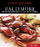 Kathryn Wielech Patterson, Kathryn Wielech Patterson Patterson, Kathy Patterson, Kathy Patterson Patterson, Kathy Wielech Patterson, Neal Patterson... - Food Lovers'' Guide to Baltimore