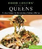 Meg Cotner - Food Lovers'' Guide to Queens