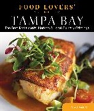 Globe Pequot, Todd Sturtz, Sturtz Todd - Food Lovers'' Guide to Tampa Bay