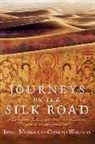 Joyce Morgan, Morgan Joyce, Conrad Walters, Walters Conrad - Journeys on the Silk Road
