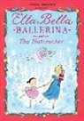 James Mayhew - Ella Bella Ballerina and the Nutcracker