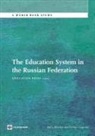 Dmitry Chugunov, Denis Nikolaev, The World Bank, World Bank, Inc World Book - The Education System in the Russian Federation