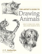 J Amberlyn, J C Amberlyn, J. Amberlyn, J. C. Amberlyn, J.C. Amberlyn - The Artist's Guide to Drawing Animals