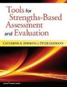 Peter Lehmann, Catherine Simmons, Catherine A. Simmons, Catherine/ Lehmann Simmons, Peter Lehmann - Tools for Strengths-based Assessment and Evaluation