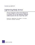 Kimberlie Biever, Kenneth Burkham, Paul DeLuca, Kenneth Horn, Lewis Jamison, Michael Kolb... - Lightening Body Armor