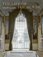 Henrietta Spencer Churchill, Henrietta Spencer-Churchill - The Life of the House