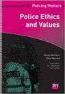 Allyson Macvean, Allyson Neyroud Macvean, Allyson/ Neyroud Macvean, Peter Neyroud, Peter W. Neyroud - Police Ethics and Values