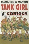 Alan Martin, Alan C. Martin, Mike Mcmahon, Mike Mcmahon - Tank Girl: Carioca
