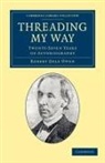 Robert Dale Owen - Threading My Way