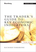 Richard Yamarone, YAMARONE RICHARD - The Trader's Guide to Key Economic Indicators