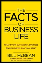 Fisher, McBean, Bill McBean, William Mcbean - The Facts of Business Life