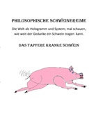 Gudrun Bornhöft - Philosophische Schweinereime - Das tapfere kranke Schwein