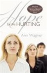 Ann Wagner - Hope for the Hurting